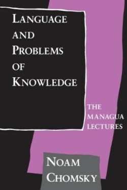 Language and Problems of Knowledge The Managua Lectures