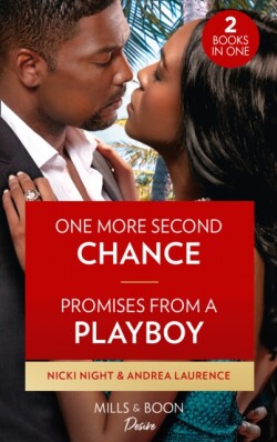 One More Second Chance / Promises From A Playboy