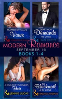 Modern Romance September 2016 Books 1-4: to Blackmail a Di Sione / A Ring for Vincenzo's Heir / Demetriou Demands His Child / Trapped by Vialli's Vows (Mills & Boon Collections) (the Billionaire's Legacy, Book 3)