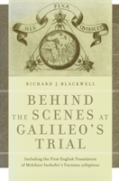Behind the Scenes at Galileo's Trial