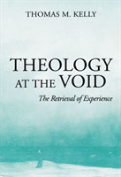 Theology At The Void The Retrieval of Experience