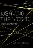 Weaving the World