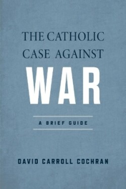 Catholic Case against War