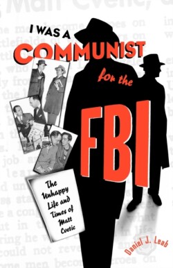 “I Was a Communist for the FBI”