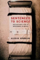 Sentenced to Science