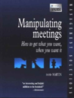 Manipulating Meetings