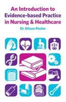 Introduction to Evidence-based Practice in Nursing & Healthcare