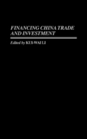 Financing China Trade and Investment