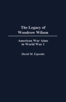 Legacy of Woodrow Wilson