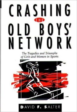 Crashing the Old Boys' Network
