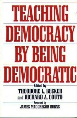 Teaching Democracy by Being Democratic