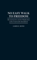 No Easy Walk to Freedom