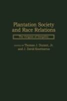 Plantation Society and Race Relations