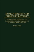 Human Rights and Choice in Poverty