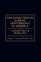 Evolution of School Disturbance in America