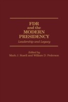 FDR and the Modern Presidency