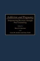 Addiction and Pregnancy