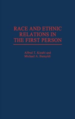 Race and Ethnic Relations in the First Person