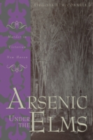 Arsenic Under the Elms