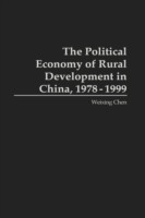 Political Economy of Rural Development in China, 1978-1999