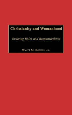 Christianity and Womanhood