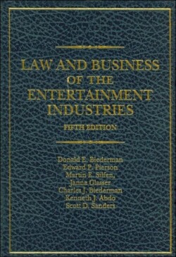 Law and Business of the Entertainment Industries