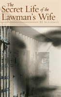 Secret Life of the Lawman's Wife