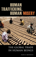 Human Trafficking, Human Misery