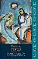 Knowing Jesus