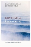 Rhythms of Remembering