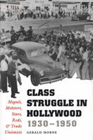 Class Struggle in Hollywood, 1930-1950