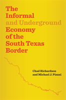 Informal and Underground Economy of the South Texas Border