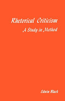 Rhetorical Criticism A Study In Method