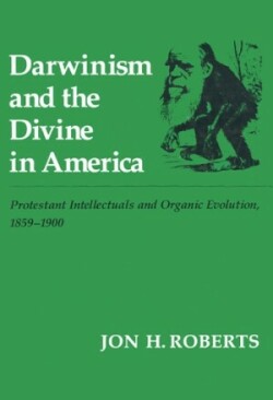 Darwinism and the Divine in America