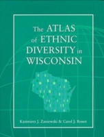 Atlas of Ethnic Diversity in Wisconsin