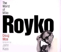 World of Mike Royko