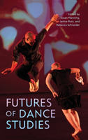 Futures of Dance Studies