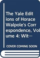 Yale Editions of Horace Walpole's Correspondence, Volume 4