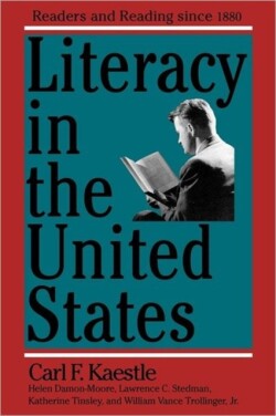 Literacy in the United States Readers and Reading Since 1880