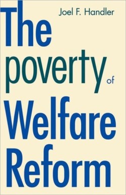 Poverty of Welfare Reform