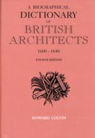 Biographical Dictionary of British Architects, 1600-1840