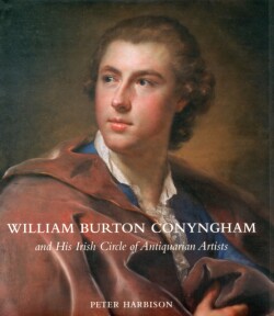 William Burton Conyngham and His Irish Circle of Antiquarian Artists