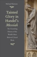 Tainted Glory in Handel’s Messiah