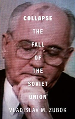 Collapse: The Fall of the Soviet Union