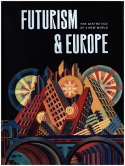 Futurism & Europe