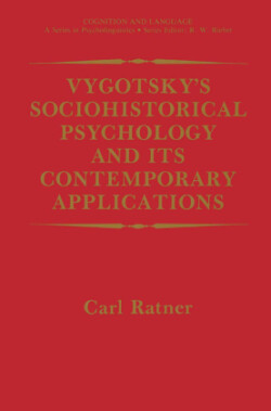 Vygotsky’s Sociohistorical Psychology and its Contemporary Applications