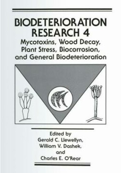 Mycotoxins, Wood Decay, Plant Stress, Biocorrosion, and General Biodeterioration