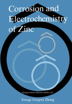 Corrosion and Electrochemistry of Zinc