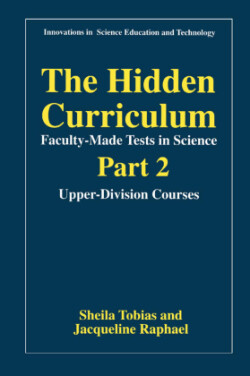 Hidden Curriculum—Faculty-Made Tests in Science