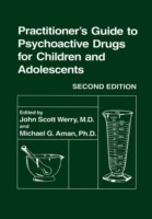 Practitioner’s Guide to Psychoactive Drugs for Children and Adolescents